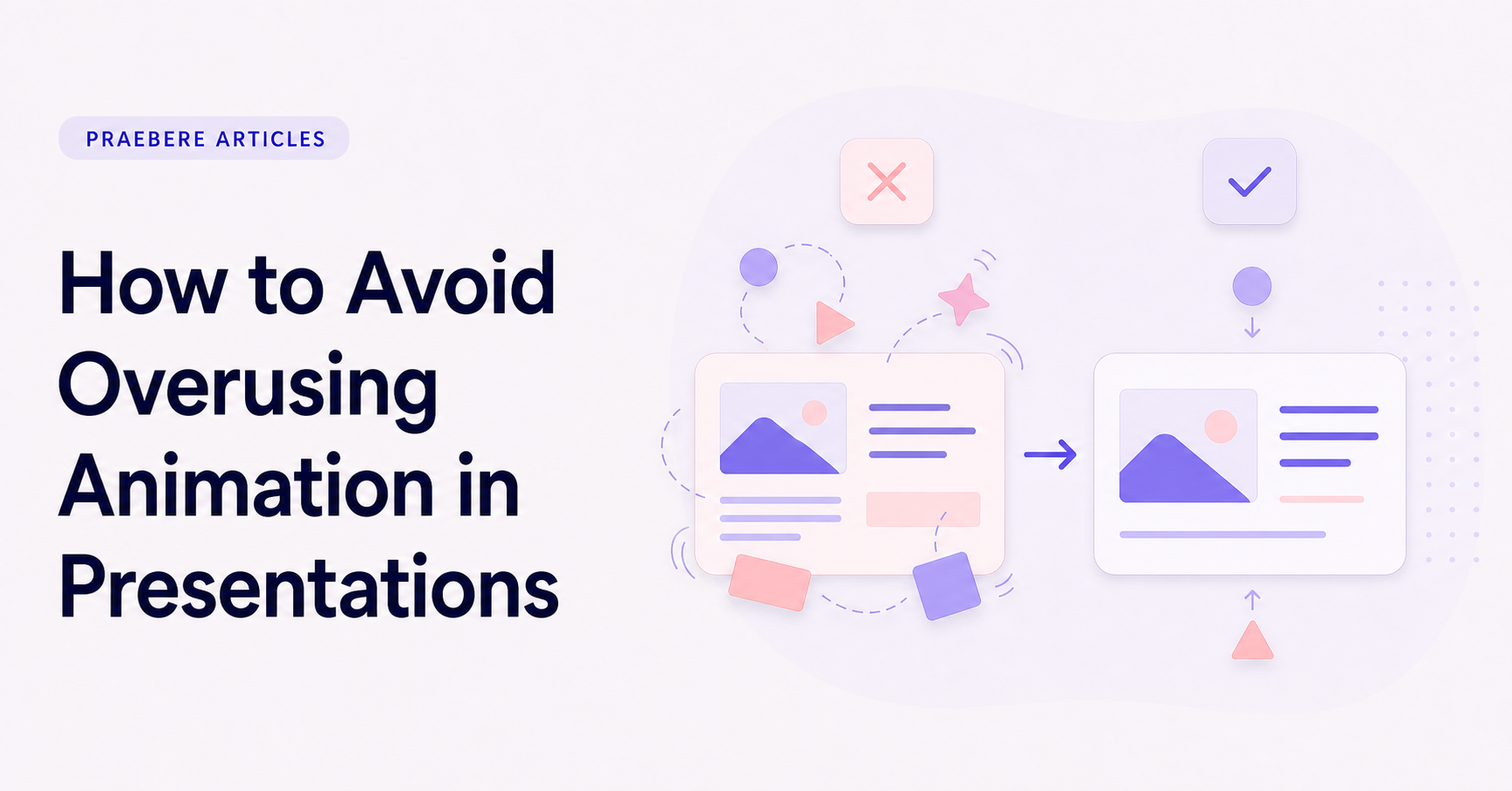 Illustrated cover for How to Avoid Overusing Animation in Presentations